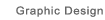 Graphic Design