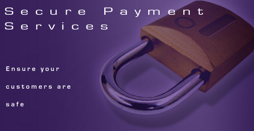 Secure Payment Services keeping your customers safe